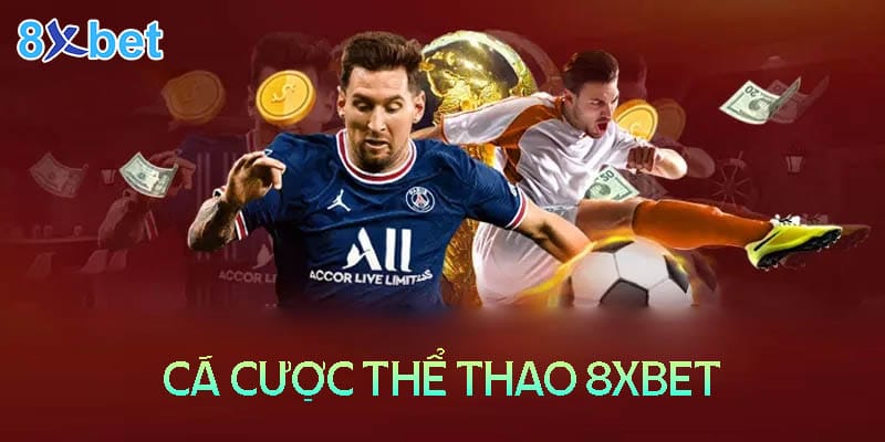 8Xbet Cx -Trải nghiệm thể thao đẳng cấp số 1 Châu Á 8Xbet Cx -Trải nghiệm thể thao đẳng cấp số 1 Châu Á